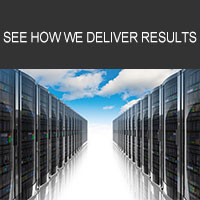 See How We Deliver Results